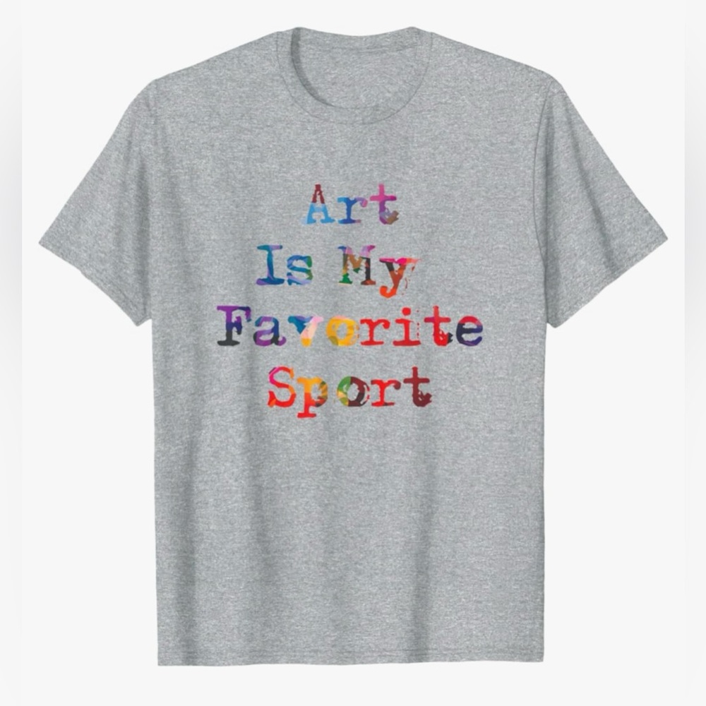 Port Company Art Is My Favorite Sport Graphic Cotton Grey Short Sleeve T Shirt